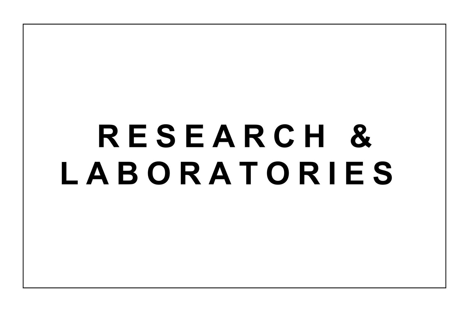 Research & Laboratories